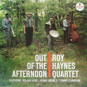 OUT OF THE AFTERNOON / ROY HAYNES