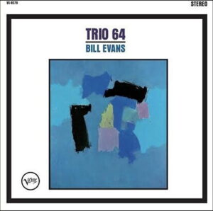 TRIO 64 / BILL EVANS