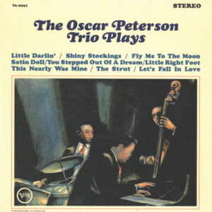 THE OSCAR PETERSON TRIO PLAYS