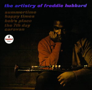 THE ARTISTRY OF FREDDIE HUBBARD