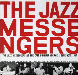 AT THE CAFE BOHEMIA VOL.1 / ART BLAKEY & THE JAZZ MESSENGERS