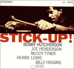 STICK UP! / BOBBY HUTCHERSON